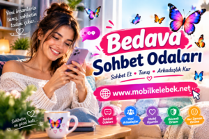 Bedava Sohbet Odaları